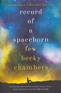 Record of a Spaceborn Few (Wayfarers #3)